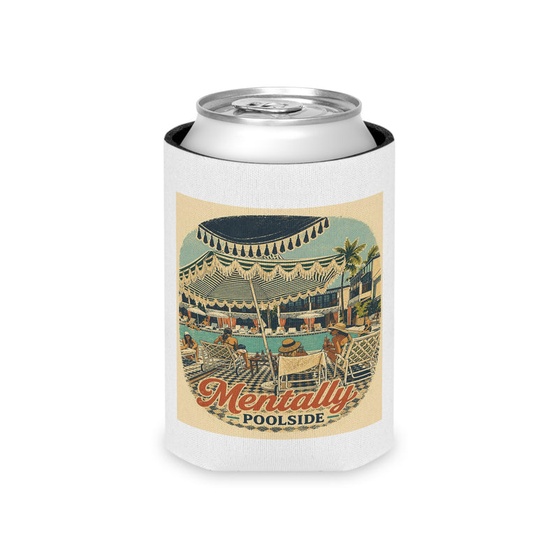 Mentally Poolside Can Cooler | Retro Pool Vintage Resort Art